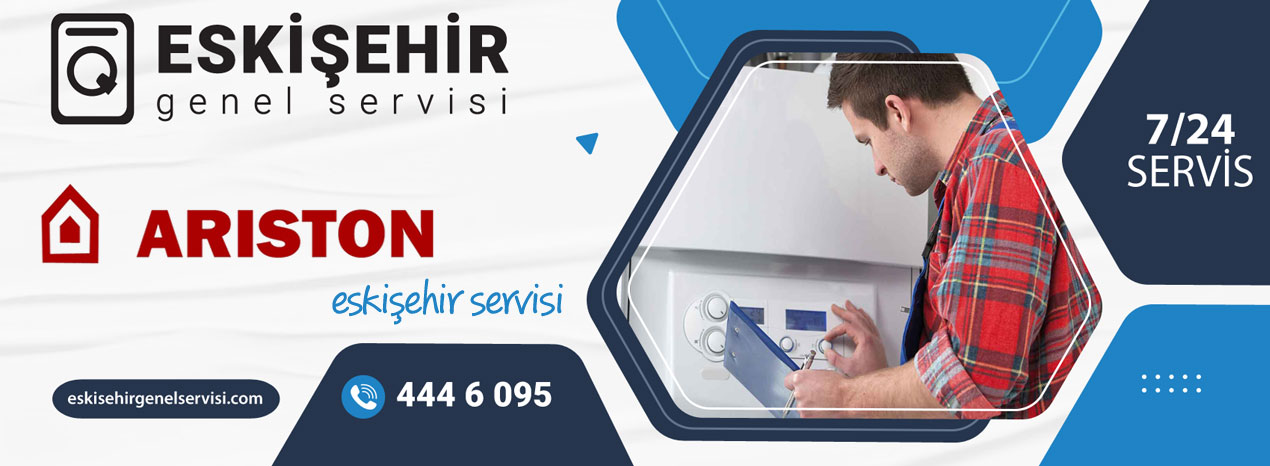 Odunpazarı Ariston Servisi